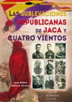 SUBLEVACIONES REPUBLICANAS JACA Y CUATRO VIENTOS