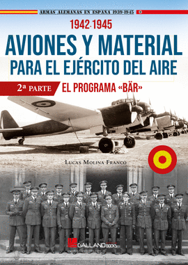 AVIONES Y MATERIAL PARA EL EJRCITO DEL AIRE (1942-1944)