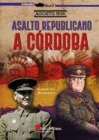 ASALTO REPUBLICANO A C�RDOBA