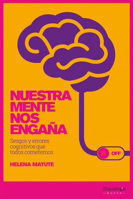 NUESTRA MENTE NOS ENGA�A