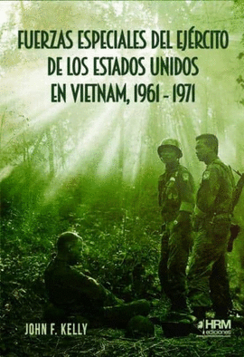 FUERZAS ESP EJERCITO EEUU VIETNAM (1961-1971)