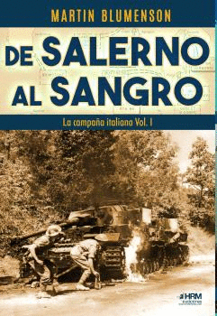 DE SALERNO AL SANGRO LA CAMPA�A ITALIANA (VOL 1)