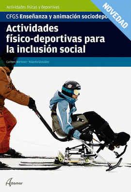 ACTIVIDADES FSICO-DEPORTIVAS PARA LA INCLUSIN SOCIAL