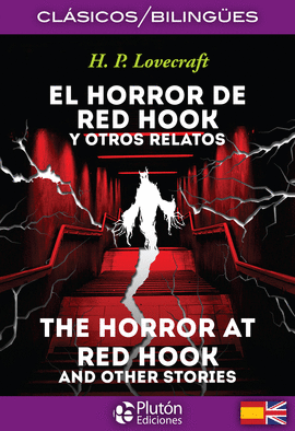 EL HORROR DE RED HOOK Y OTROS RELATOS / THE HORROR OF RED HOOK AND OTHER STORIES