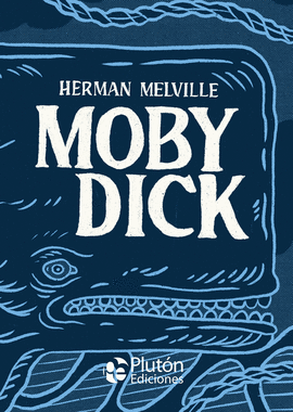 MOBY DICK  (COLECCIN PLATINO CLSICOS)