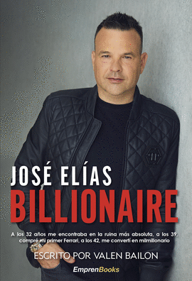 JOSE ELIAS BILLIONAIRE