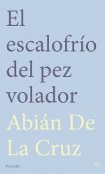 EL ESCALOFRO DEL PEZ VOLADOR