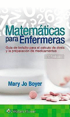 MATEMATICAS PARA ENFERMERAS 10� ED.