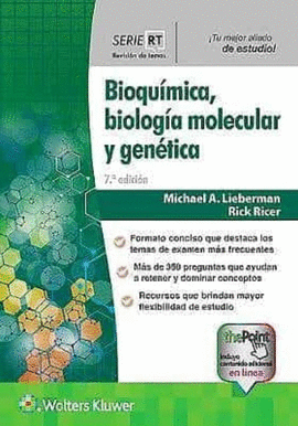 BIOQUIMICA, BIOLOGIA MOLECULAR Y GENETICA REVISION 7� ED