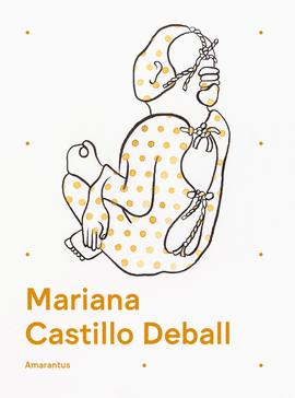 MARIANA CASTILLO DEBALL AMARANTUS