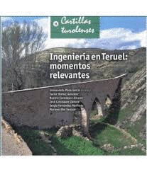 INGENIERA EN TERUEL MOMENTOS RELEVANTES