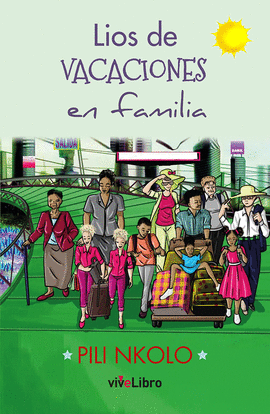LOS DE VACACIONES EN FAMILIA