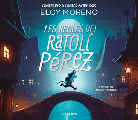 LES REGLES DEL RATOL� P�REZ (CONTES PER A CONTAR ENTRE DOS)