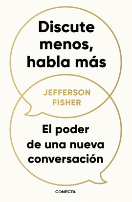DISCUTE MENOS HABLA MS