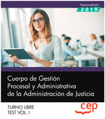 CUERPO DE GESTION PROCESAL Y ADMINISTRATIVA DE ADMINISTRACION JUSTICIA TEST VOL 1 TURNO LIBRE