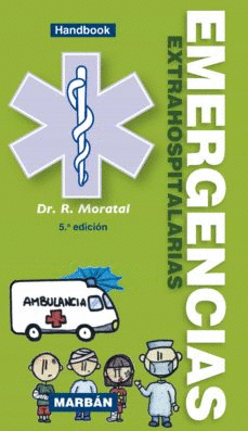 EMERGENCIAS EXTRAHOSPITALARIAS 5� ED HANDBOOK VERDE
