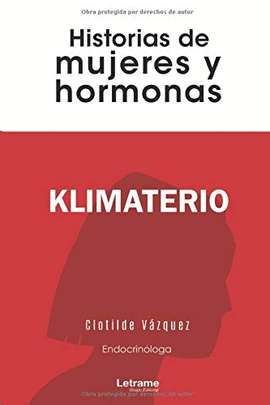 KLIMATERIO HISTORIA DE MUJERES Y HORMONAS
