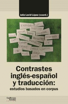 CONTRASTES INGLS-ESPAOL Y TRADUCCIN: ESTUDIOS BASADOS EN CORPUS