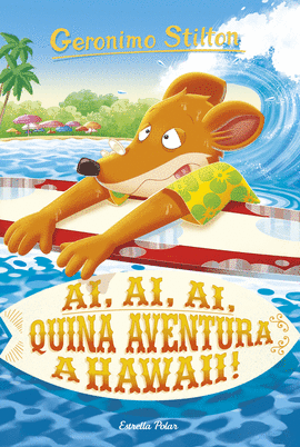 AI, AI, AI, QUINA AVENTURA A HAWAII!