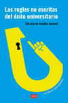REGLAS NO ESCRITAS DEL XITO UNIVERSITARIO