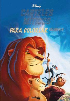 DISNEY. CARTELES M�TICOS PARA COLOREAR, VOLUMEN 2
