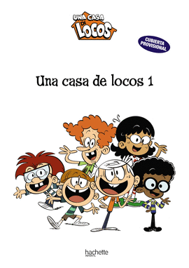 UNA CASA DE LOCOS (1)