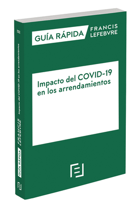 GUA RPIDA IMPACTO DEL COVID-19 EN LOS ARRENDAMIENTOS