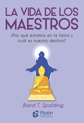 VIDA DE LOS MAESTROS, LA