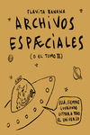 ARCHIVOS ESPCIALES