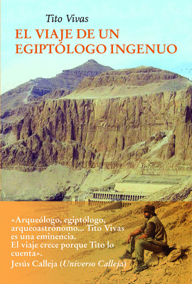 VIAJE DE UN EGIPTLOGO INGENUO