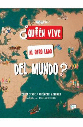 QUI�N VIVE AL OTRO LADO DEL MUNDO
