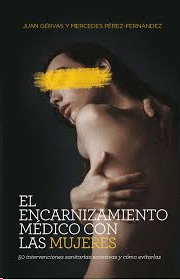 ENCARNIZAMIENTO M�DICO CON LAS MUJERES