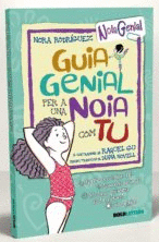 GUIA GENIAL PER A UNA NOIA COM TU (NUEVA EDICIN)