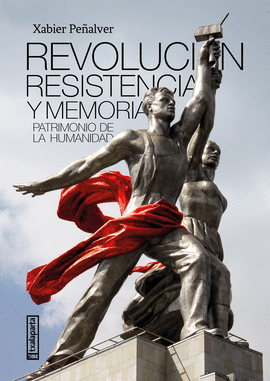 REVOLUCI�N RESISTENCIA Y MEMORIA