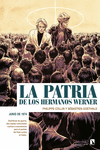 PATRIA DE LOS HERMANOS WERNER