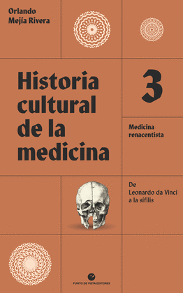 HISTORIA CULTURAL DE LA MEDICINA (VOL 3)