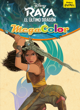 RAYA Y EL �LTIMO DRAG�N. MEGACOLOR