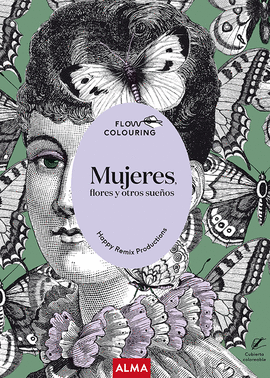 MUJERES, FLORES Y OTROS SUE�OS (FLOW COLOURING)