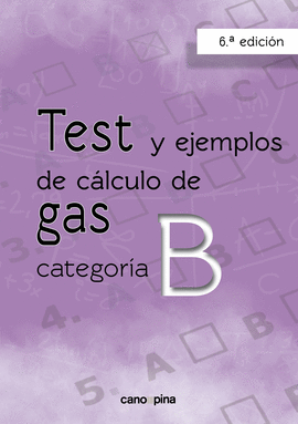 TEST Y EJEMPLOS DE CLCULO DE GAS CATEGORA B
