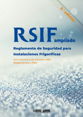RISF AMPLIADO REGLAMENTO SEGURIDAD INSTALACIONES FRIGORIFIC