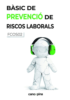 B�SIC DE PREVENCI� DE RISCOS LABORALS