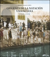 ORÍGENES DE LA NATACIÓN VALENCIANA (1900-1936)