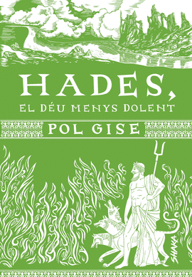 HADES EL DU MENYS DOLENT
