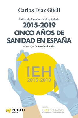 2015-2019 CINCO AOS DE SANIDAD ESPAA