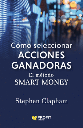 C�MO SELECCIONAR ACCIONES GANADORAS