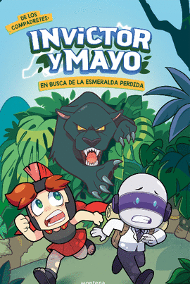 INVICTOR Y MAYO EN BUSCA DE LA ESMERALDA PERDIDA