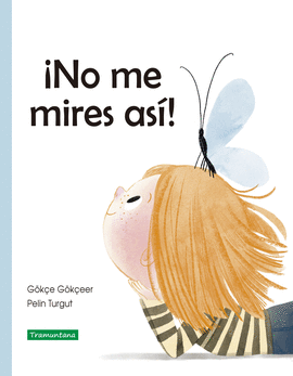 NO ME MIRES AS�