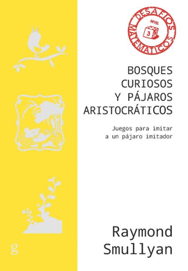 BOSQUES CURIOSOS Y PJAROS ARISTOCRTICOS  (N.E)
