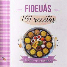101 RECETAS FIDEUS