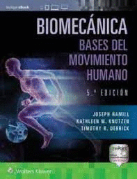 BIOMECANICA. BASES DEL MOVIMIENTO HUMANO